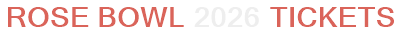 Rose Bowl 2026 Tickets